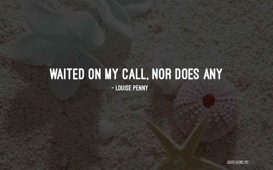 Ranjhi Jabalpur Quotes By Louise Penny Ranjhi Jabalpur Quotes By Louise Penny