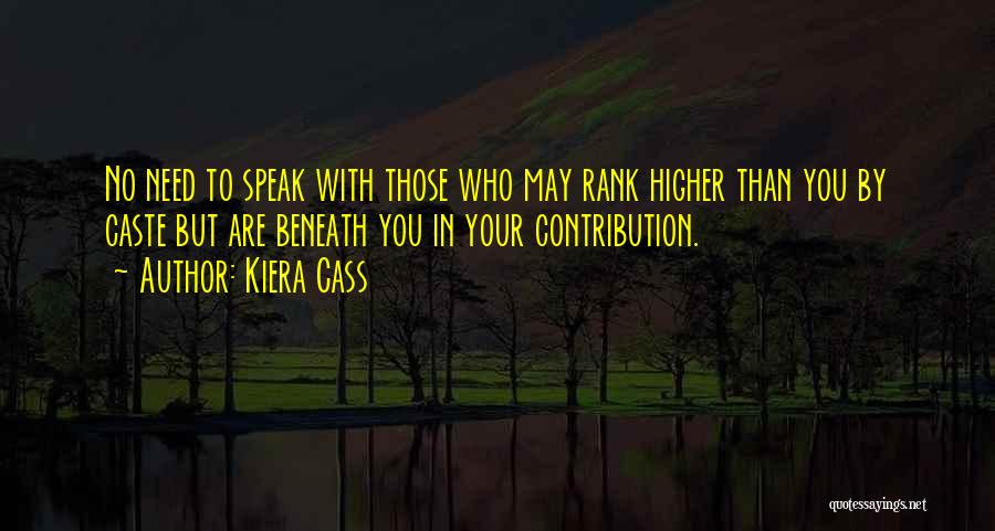 Rank Quotes By Kiera Cass