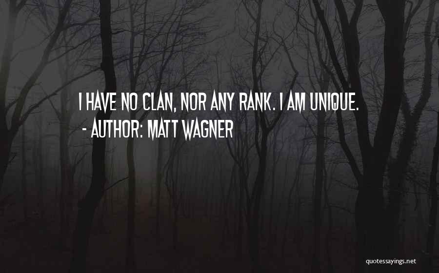 Rank Quotes By Matt Wagner