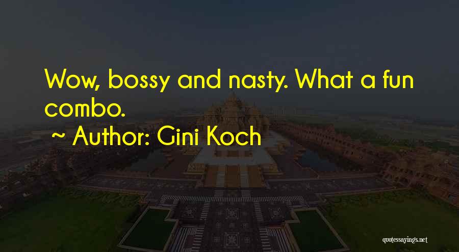 Rankers Quotes By Gini Koch