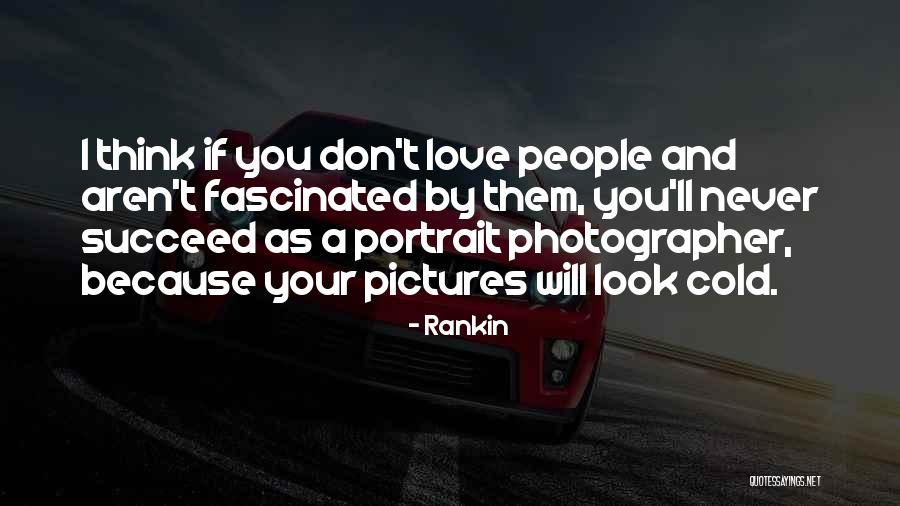 Rankin Quotes 638823 Rankin Quotes 638823