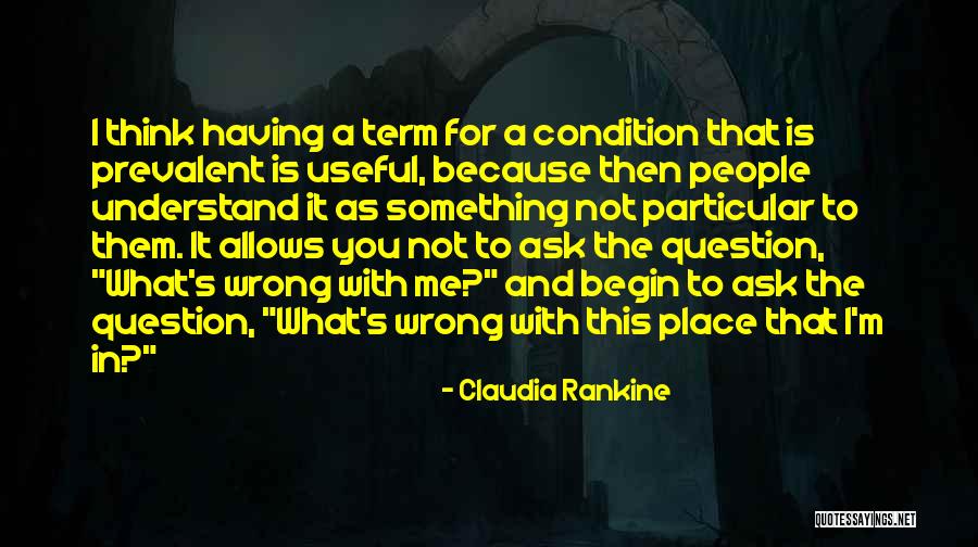 Rankine Quotes By Claudia Rankine Rankine Quotes By Claudia Rankine