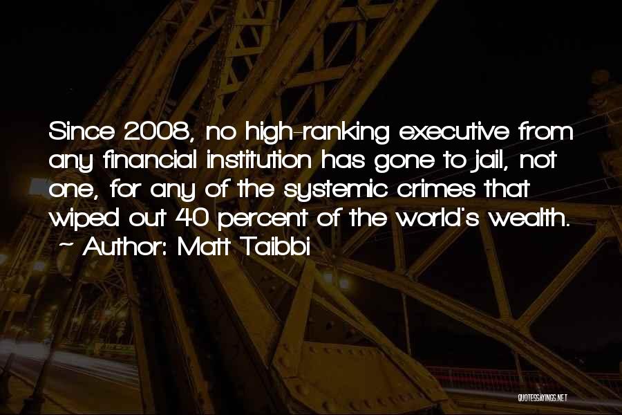 Ranking Quotes By Matt Taibbi