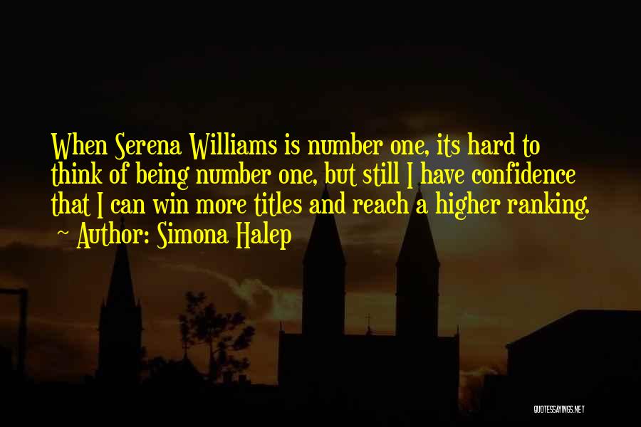 Ranking Quotes By Simona Halep