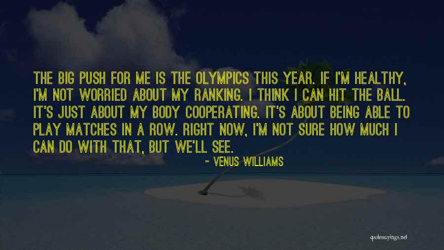 Ranking Quotes By Venus Williams