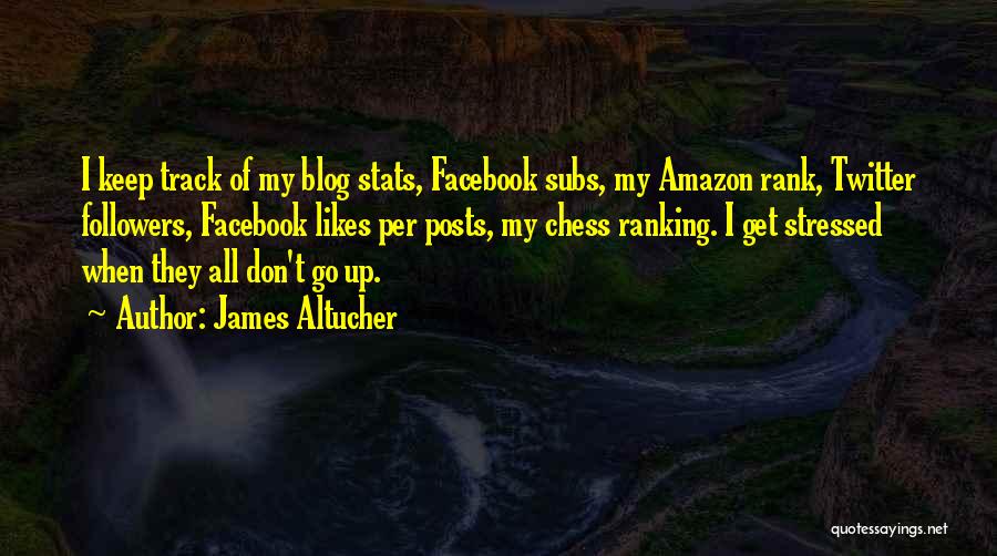 Ranking Things Quotes By James Altucher