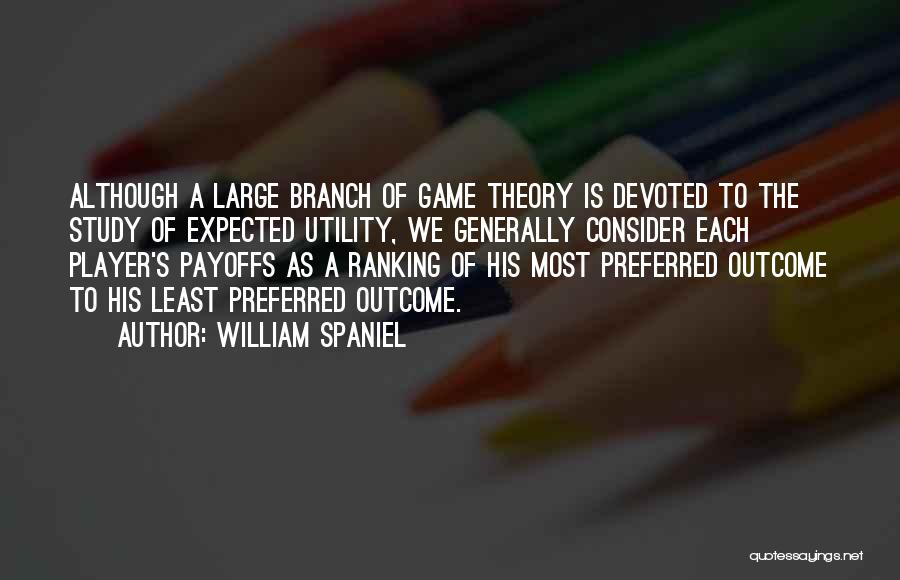 Ranking Things Quotes By William Spaniel