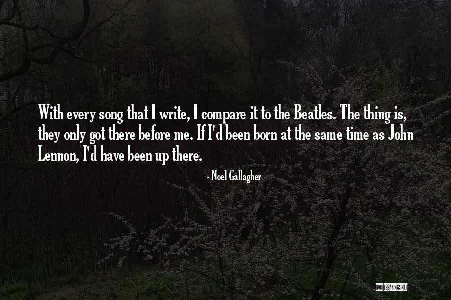 Rankovic Pekara Quotes By Noel Gallagher Rankovic Pekara Quotes By Noel Gallagher