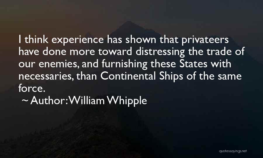 Ranou Pate Quotes By William Whipple