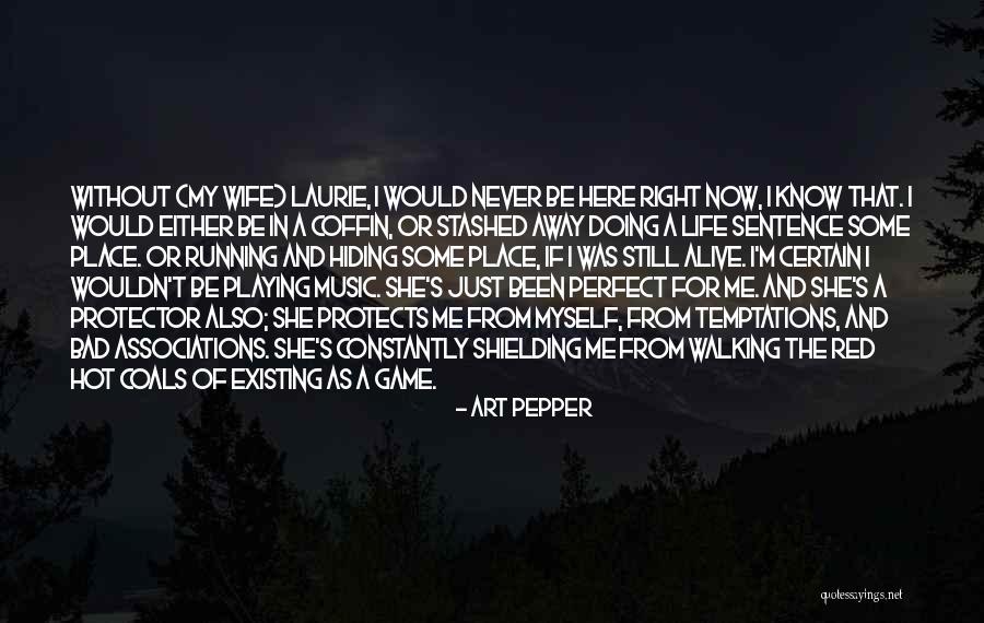 Ransbach Baumbach Quotes By Art Pepper Ransbach Baumbach Quotes By Art Pepper