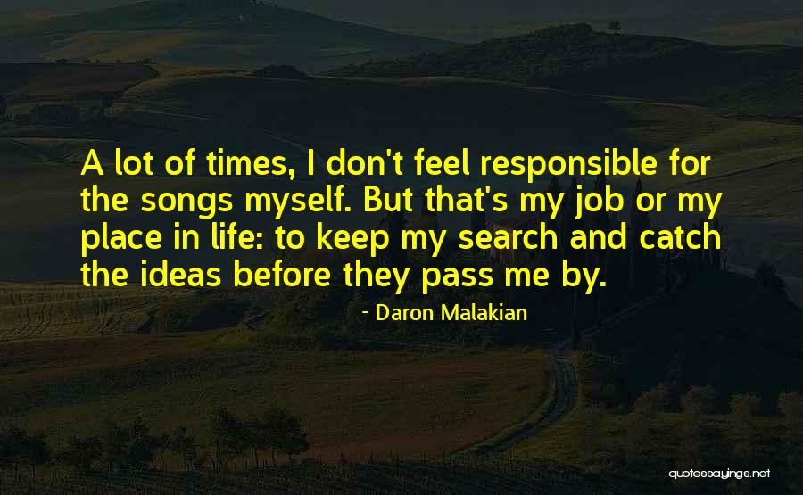 Ransley Carpio Quotes By Daron Malakian Ransley Carpio Quotes By Daron Malakian