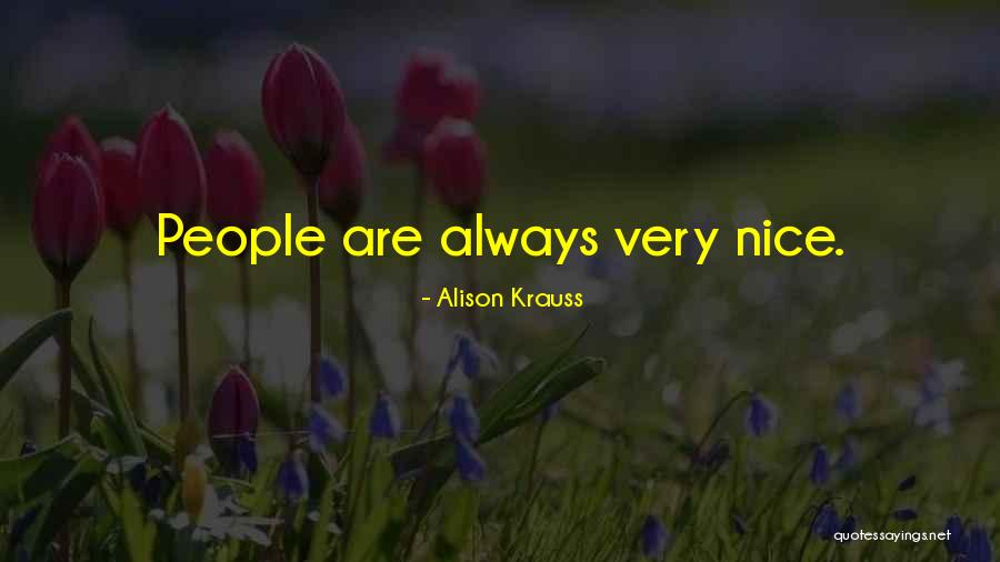 Ransley Turf Quotes By Alison Krauss Ransley Turf Quotes By Alison Krauss