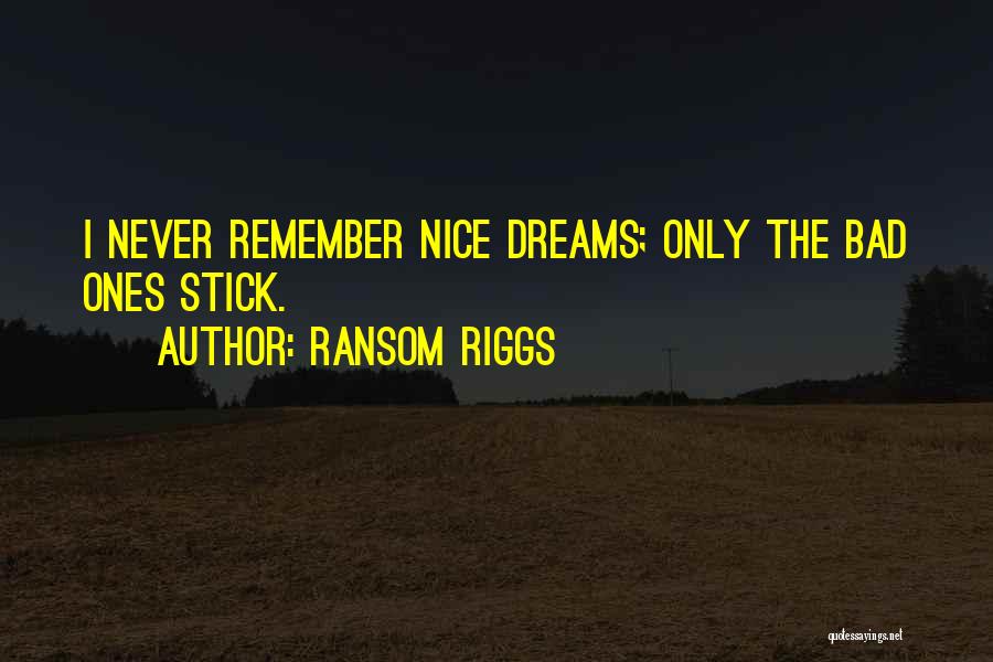 Ransom Quotes By Ransom Riggs