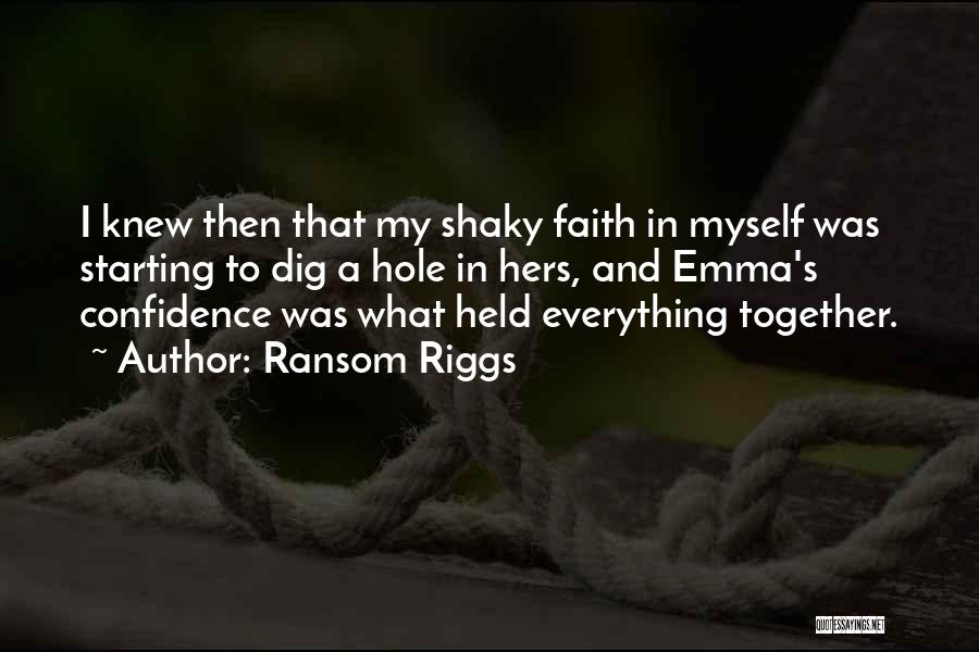 Ransom Quotes By Ransom Riggs