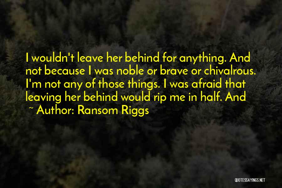 Ransom Quotes By Ransom Riggs