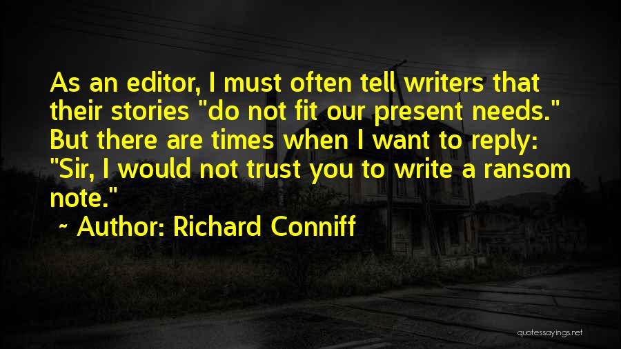 Ransom Quotes By Richard Conniff