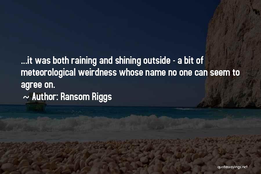 Ransom Riggs Quotes 1166031
