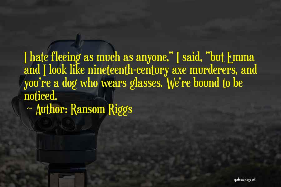 Ransom Riggs Quotes 1583812