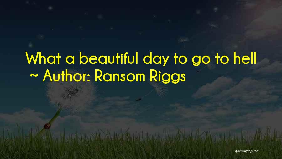 Ransom Riggs Quotes 1593442