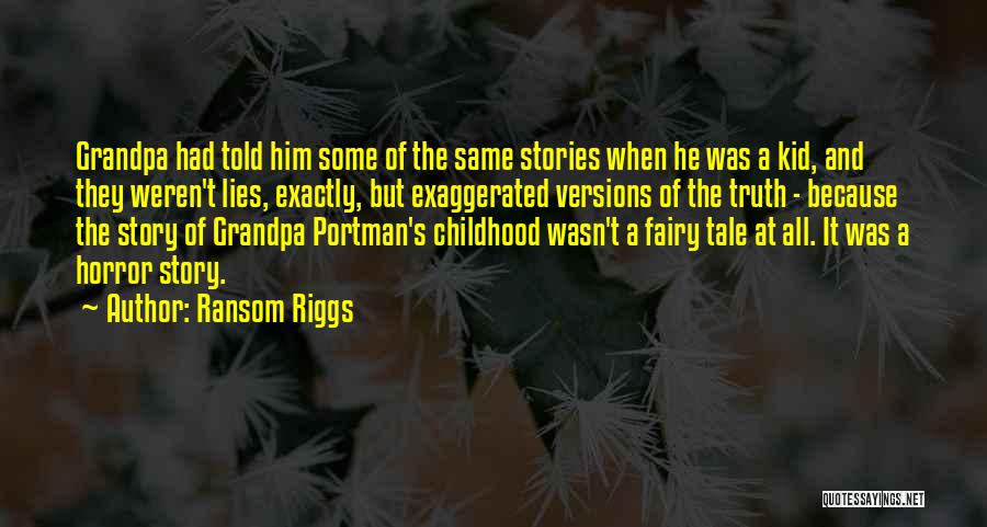 Ransom Riggs Quotes 1656682