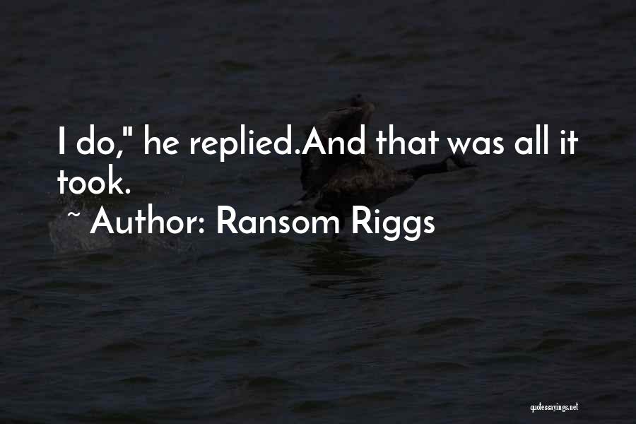 Ransom Riggs Quotes 1877619