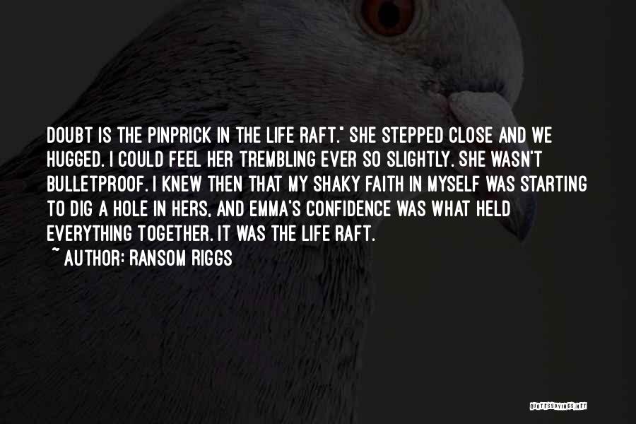 Ransom Riggs Quotes 1878399