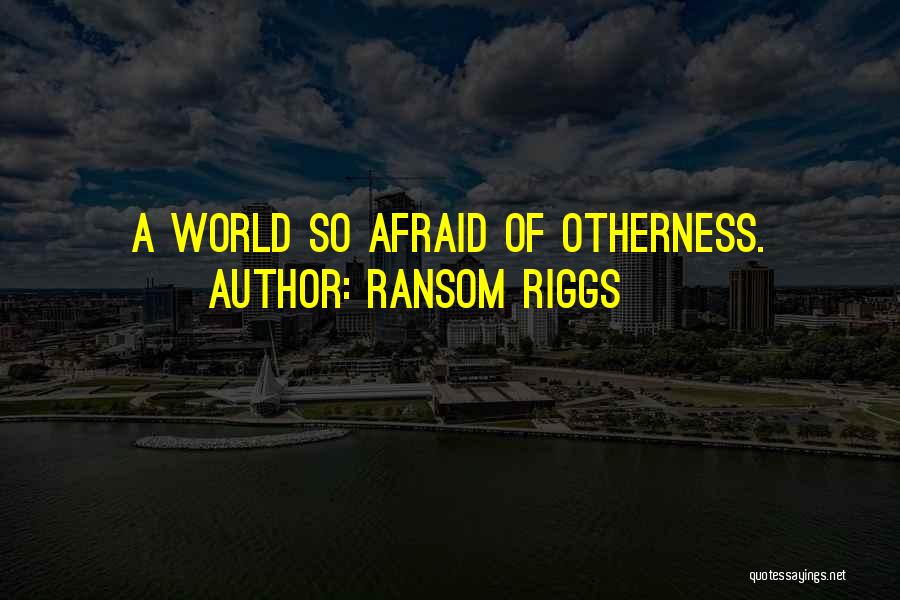 Ransom Riggs Quotes 1933616