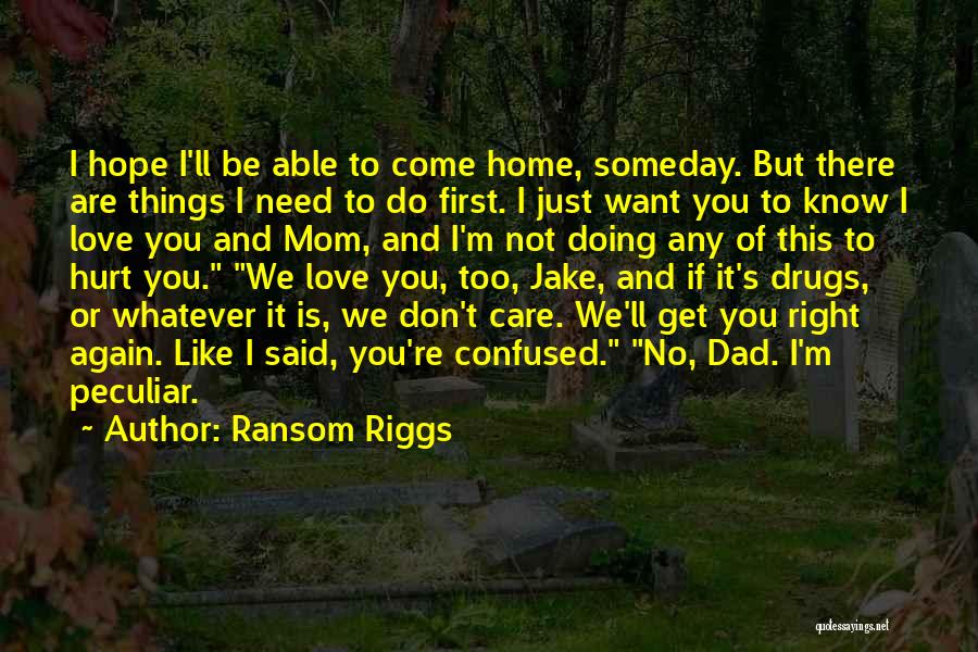 Ransom Riggs Quotes 1974066