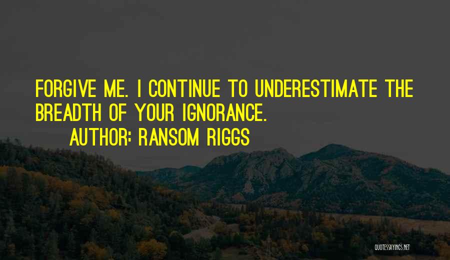 Ransom Riggs Quotes 2164196