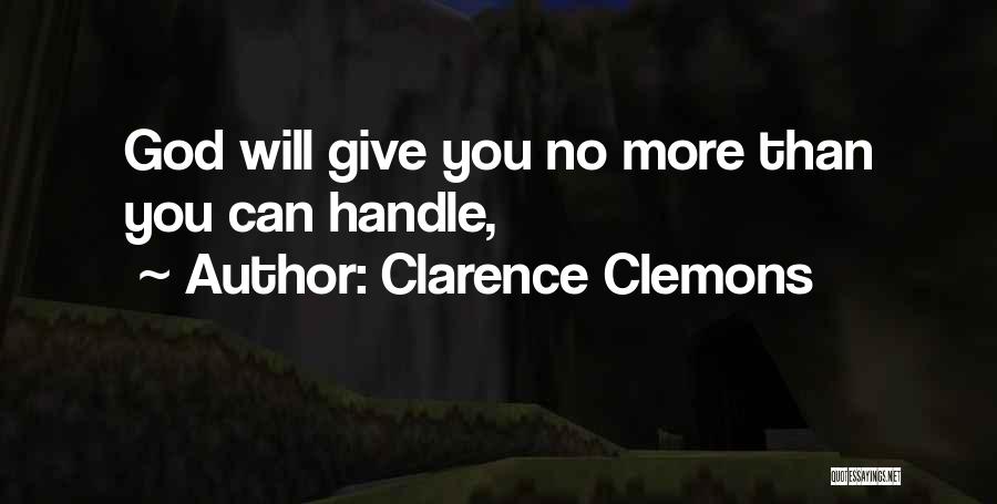 Ransta Quotes By Clarence Clemons