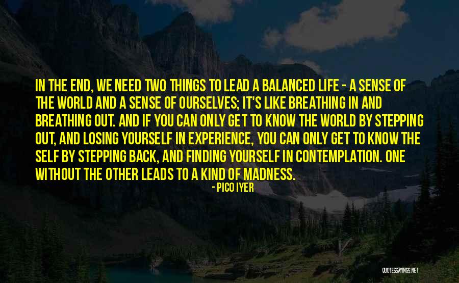 Ranstrom Quotes By Pico Iyer Ranstrom Quotes By Pico Iyer