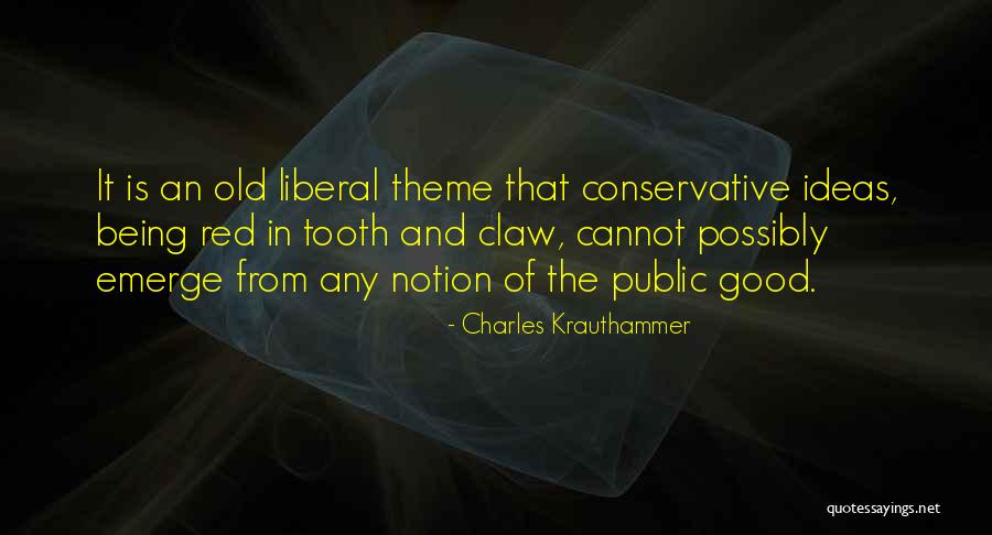 Rantasalonki Quotes By Charles Krauthammer Rantasalonki Quotes By Charles Krauthammer