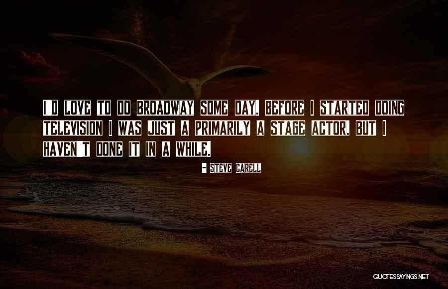 Rantau Satu Muara Quotes By Steve Carell Rantau Satu Muara Quotes By Steve Carell