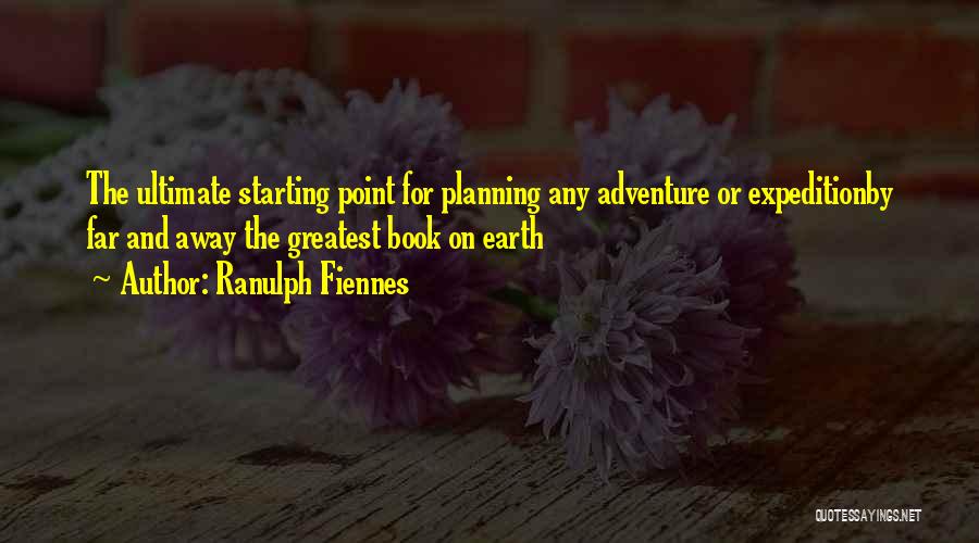 Ranulph Fiennes Quotes 1473751