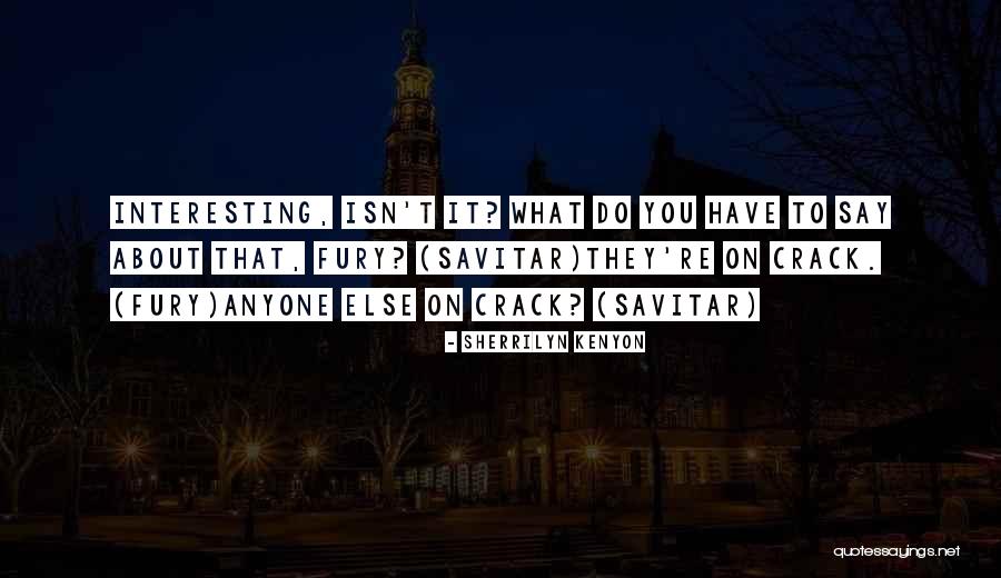 Ranuras Quotes By Sherrilyn Kenyon Ranuras Quotes By Sherrilyn Kenyon