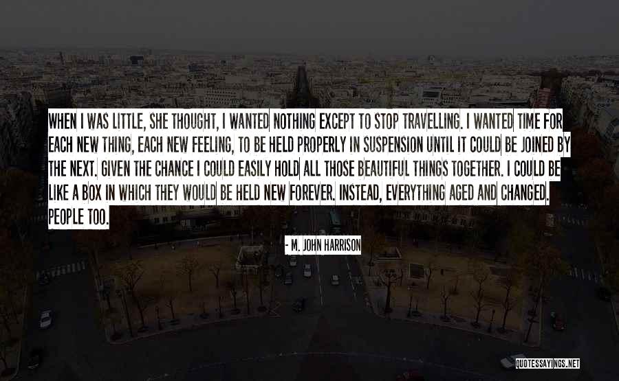 Ranveer Kapoor Quotes By M. John Harrison Ranveer Kapoor Quotes By M. John Harrison