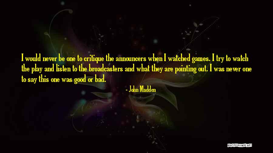 Ranvier Group Quotes By John Madden Ranvier Group Quotes By John Madden
