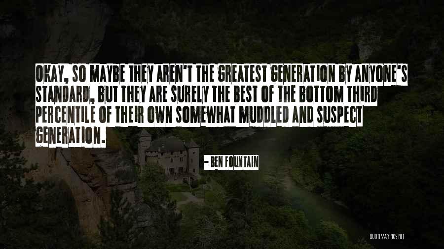 Ranzenhofer Michael Quotes By Ben Fountain Ranzenhofer Michael Quotes By Ben Fountain