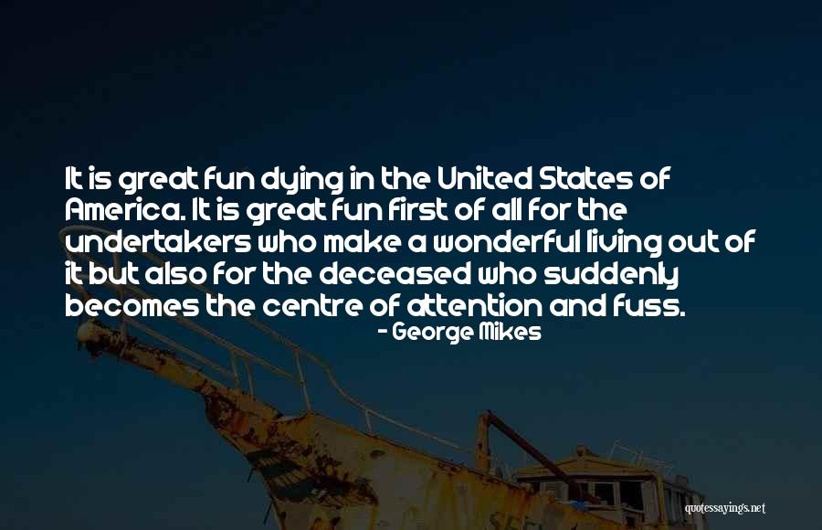 Ranzenhofer Nysenate Quotes By George Mikes
