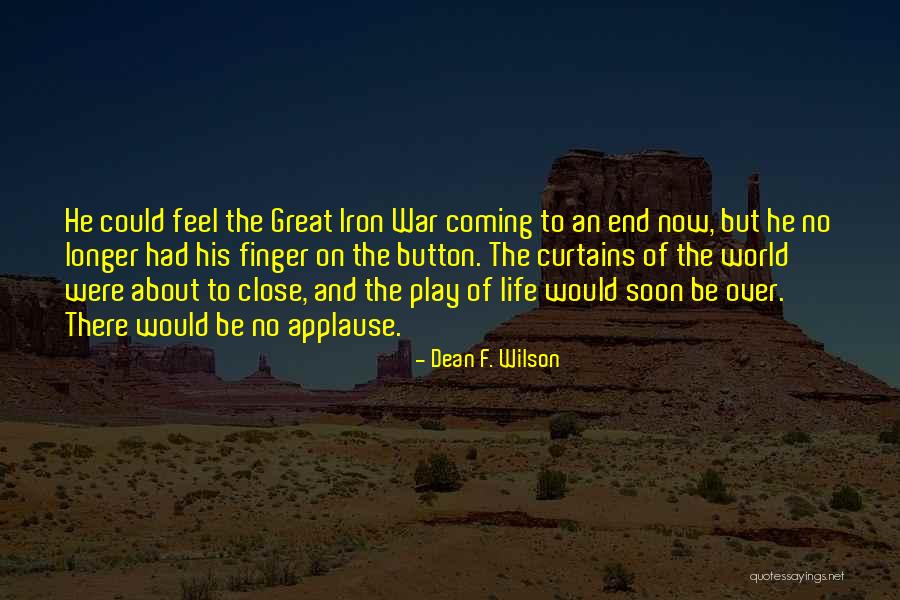 Ranzom Quotes By Dean F. Wilson Ranzom Quotes By Dean F. Wilson