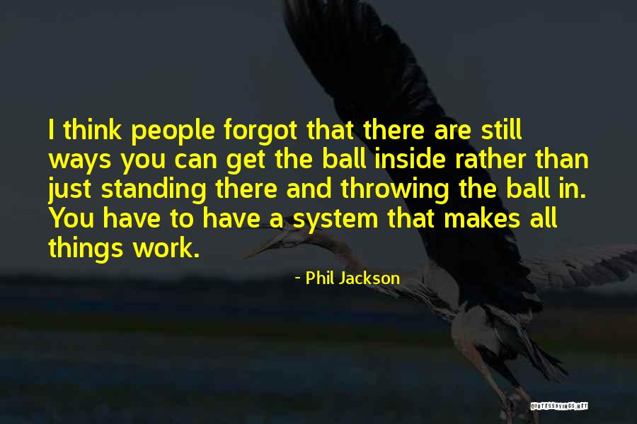 Raonic Ranking Quotes By Phil Jackson Raonic Ranking Quotes By Phil Jackson