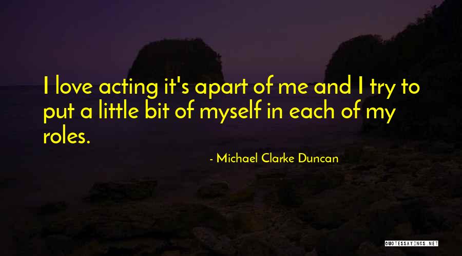 Raoudha Laabidi Quotes By Michael Clarke Duncan Raoudha Laabidi Quotes By Michael Clarke Duncan