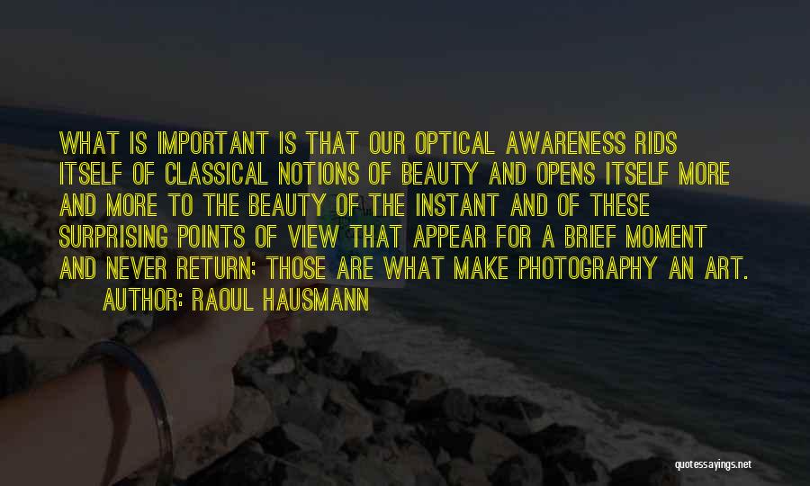 Raoul Hausmann Quotes 758502