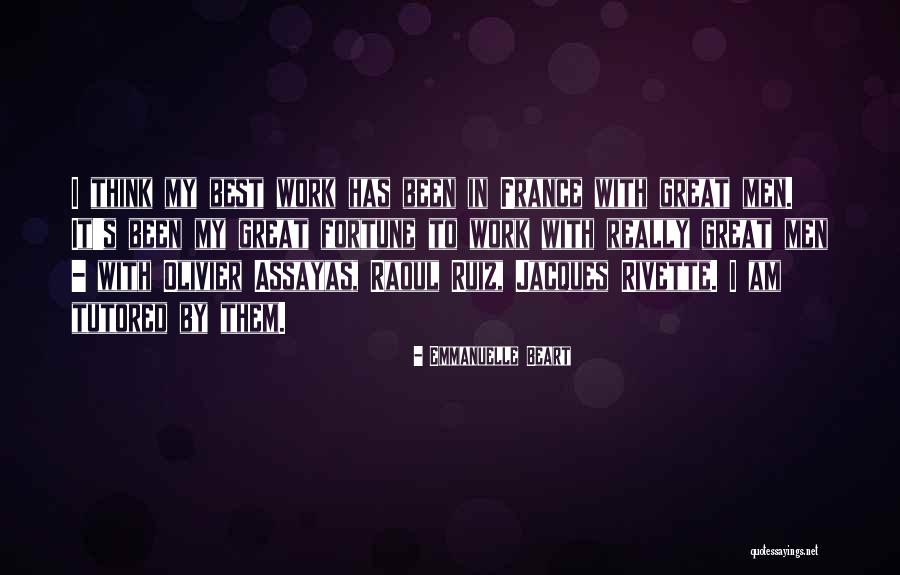 Raoul Ruiz Quotes By Emmanuelle Beart Raoul Ruiz Quotes By Emmanuelle Beart