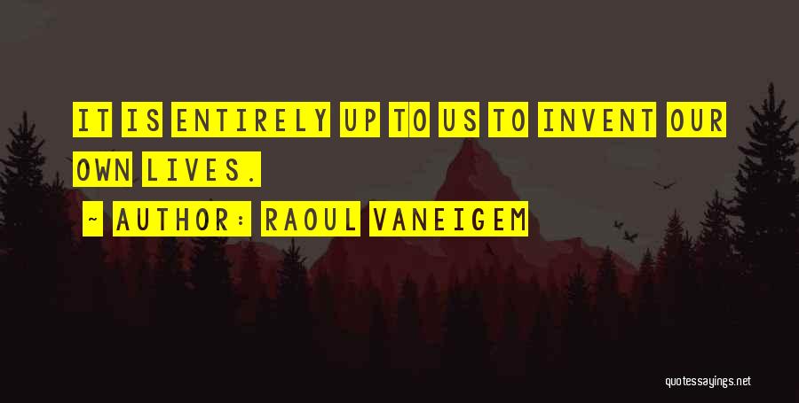 Raoul Vaneigem Quotes 1109879