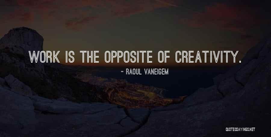 Raoul Vaneigem Quotes 1574770 Raoul Vaneigem Quotes 1574770