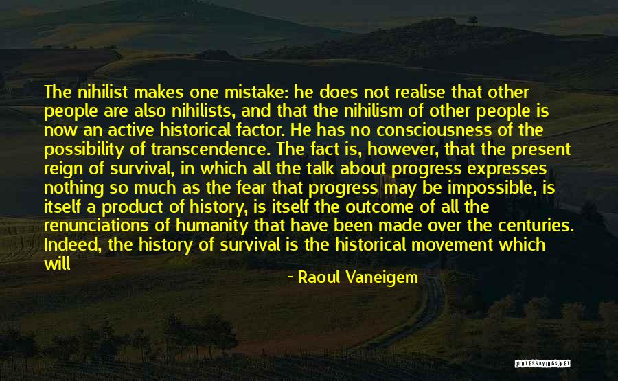 Raoul Vaneigem Quotes 284261