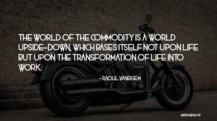 Raoul Vaneigem Quotes 563282 Raoul Vaneigem Quotes 563282