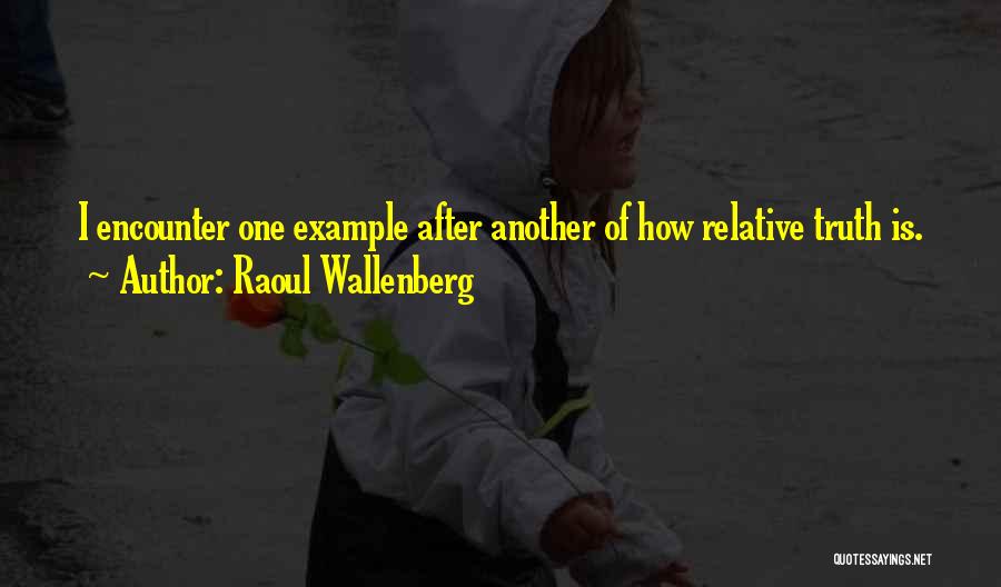 Raoul Wallenberg Quotes 1540136