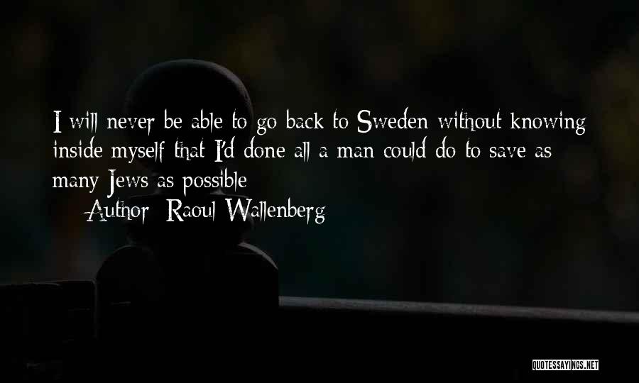 Raoul Wallenberg Quotes 615271